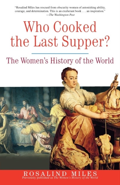 Who Cooked the Last Supper?