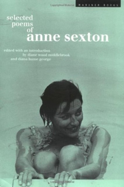 Selected Poems Of Anne Sexton