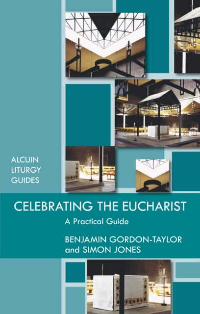 Celebrating the Eucharist - A practical guide
