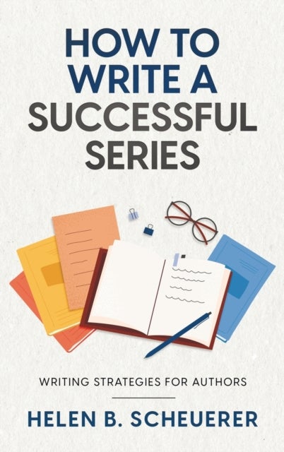 How To Write A Successful Series - Writing Strategies For Authors