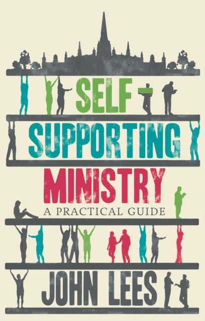 Self–supporting Ministry – A Practical Guide - A Practical Guide