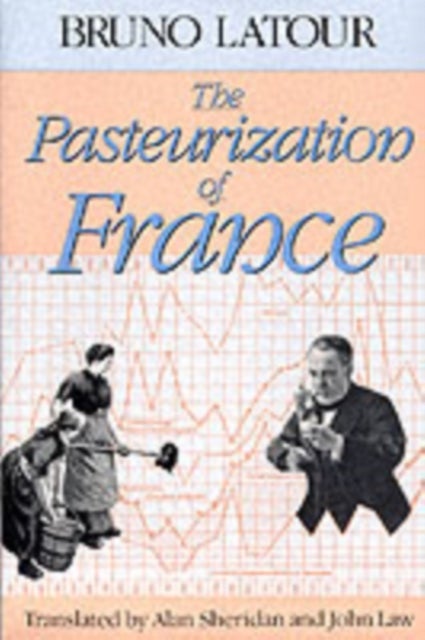 The Pasteurization of France (Paper)