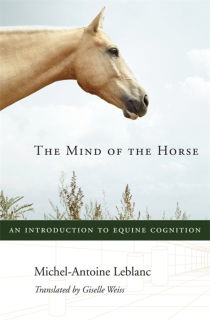 The Mind of the Horse - An Introduction to Equine Cognition