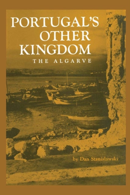 Portugal''s Other Kingdom - The Algarve