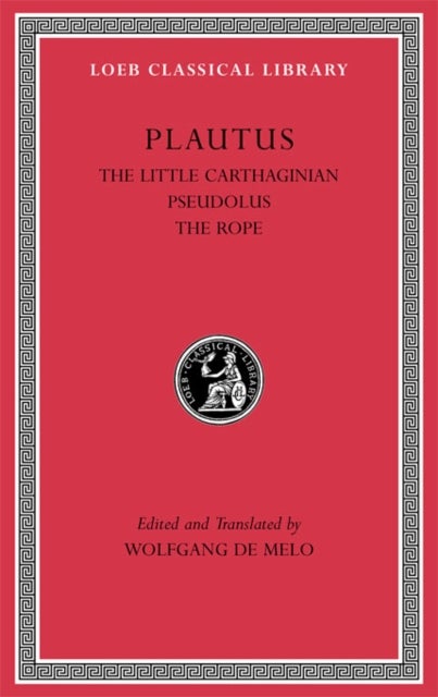 The Little Carthaginian. Pseudolus. The Rope L260