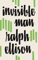 Invisible Man (National Book Award Winner)