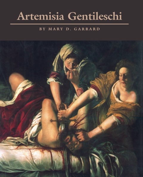 Artemisia Gentileschi – The Image of the Female Hero in Italian Baroque Art - The Image of the Female Hero in Italian Baroque Art