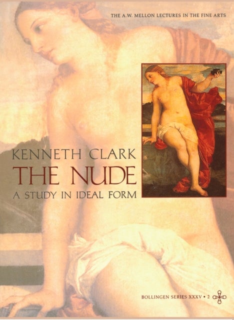 The Nude - A Study in Ideal Form