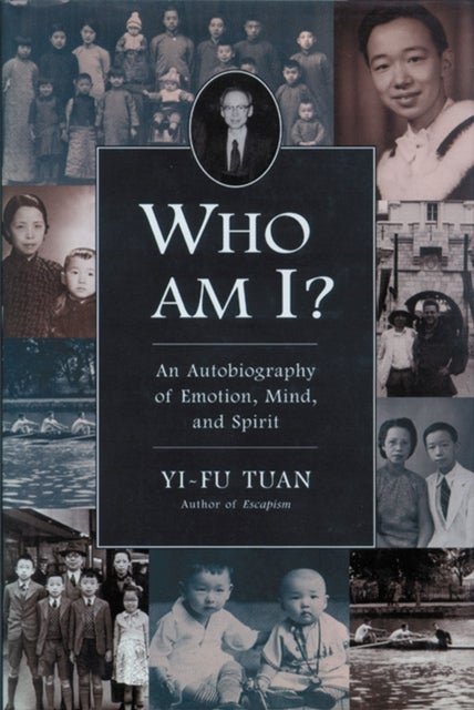 Who Am I? - An Autobiography of Emotion, Mind, and Spirit