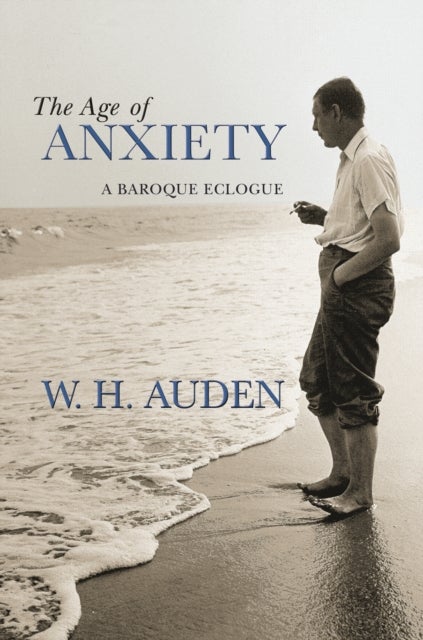 The Age of Anxiety – A Baroque Eclogue - A Baroque Eclogue