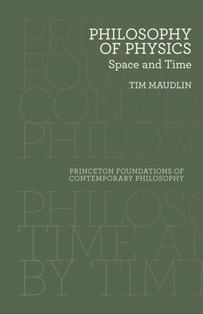 Philosophy of Physics – Space and Time
