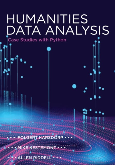 Humanities Data Analysis - Case Studies with Python