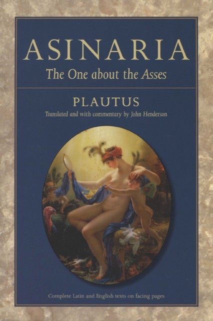 Asinaria - The One About the Asses