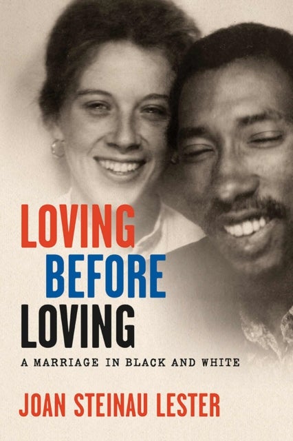 Loving Before Loving - A Marriage in Black and White