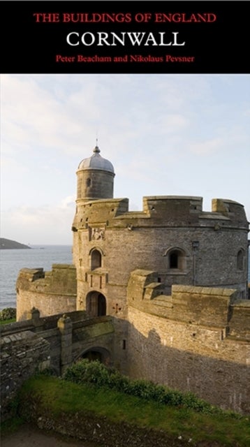 Cornwall – The Buildings of England Series