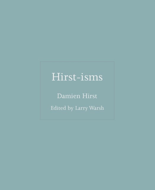 Hirst–isms