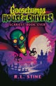 Goosebumps: House of Shivers: Scariest. Book. Ever.