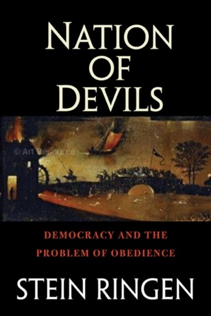 Nation of Devils – Democracy and the Problem of Obedience - Democratic Leadership and the Problem of Obedience