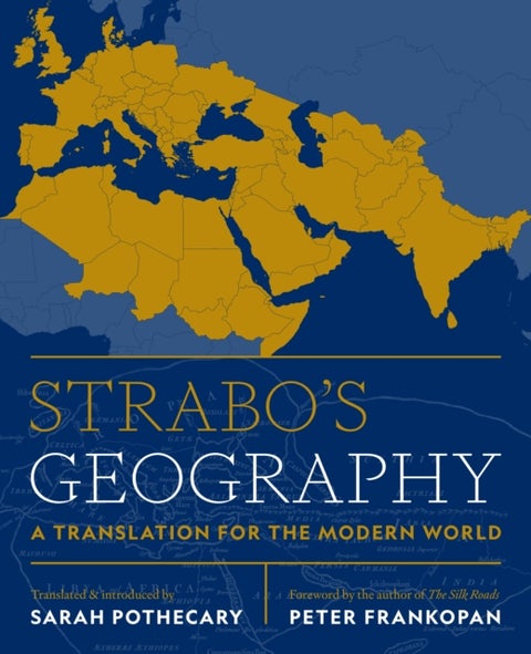 Strabo's Geography – A Translation for the Modern World - A Translation for the Modern World