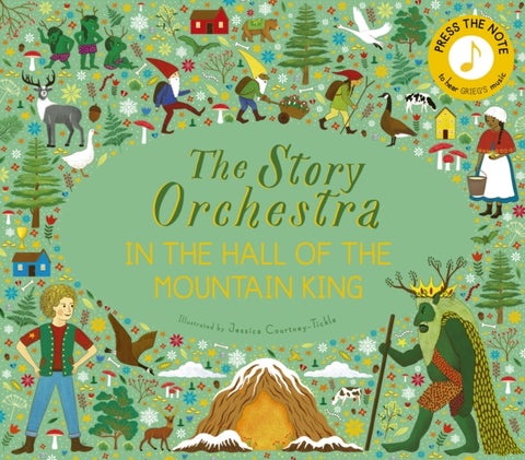 The Story Orchestra: In the Hall of the Mountain King - Press the note to hear Grieg's music