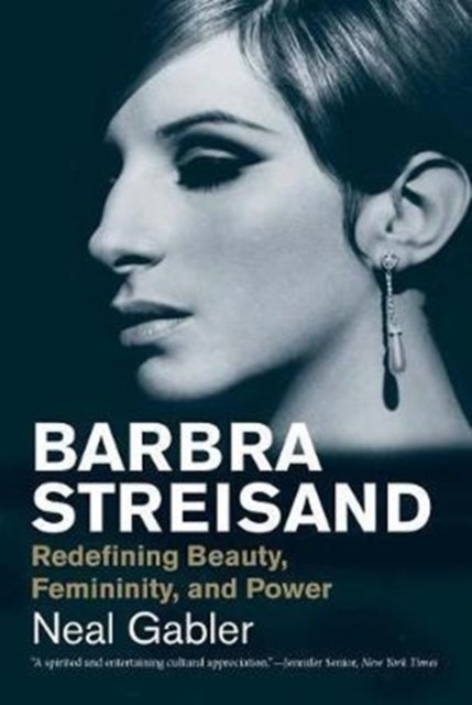 Barbra Streisand – Redefining Beauty, Femininity, and Power - Redefining Beauty, Femininity, and Power