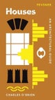 Houses – An Architectural Guide