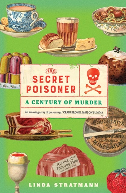 The Secret Poisoner – A Century of Murder - A Century of Murder