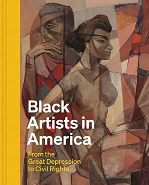 Black Artists in America – From the Great Depression to Civil Rights - From the Great Depression to Civil Rights