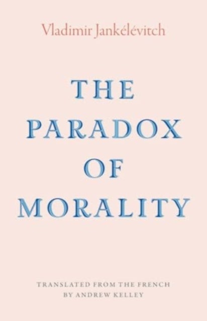 The Paradox of Morality