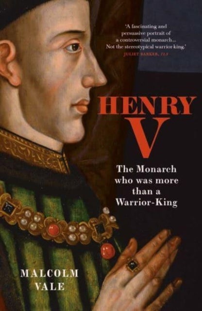 Henry V – The Conscience of a King - The Conscience of a King