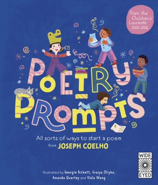 Poetry Prompts - All sorts of ways to start a poem from Joseph Coelho