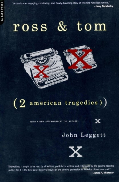 Ross And Tom - Two American Tragedies