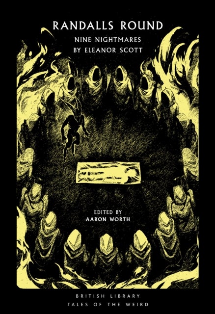 Randalls Round - Nine Nightmares by Eleanor Scott