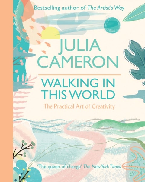 Walking In This World - The Practical Art of Creativity