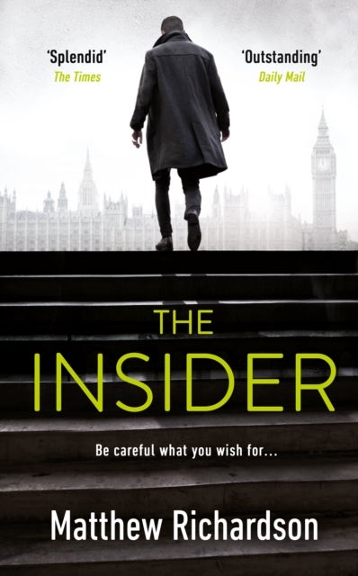 The Insider - BESTSELLING AUTHOR OF THE SCARLET PAPERS: THE TIMES THRILLER OF THE YEAR 2023
