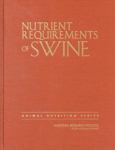 Nutrient Requirements of Swine - Eleventh Revised Edition