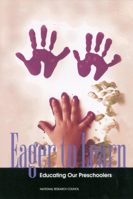 Eager to Learn - Educating Our Preschoolers