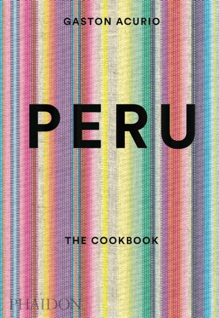 Peru - The Cookbook