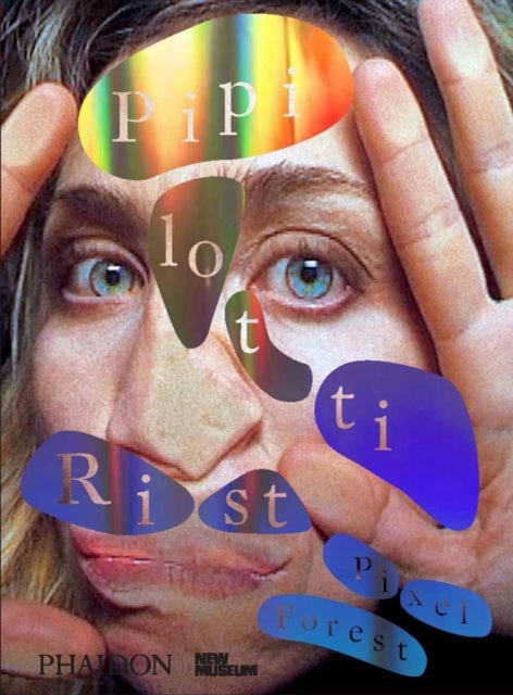 Pipilotti Rist - Pixel Forest