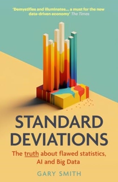 Standard Deviations - the truth about flawed statistics, AI and Big Data