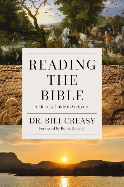 The Reading the Bible - A Literary Guide to Scripture