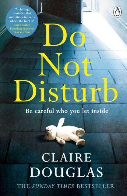 Do Not Disturb - The chilling novel by the author of THE COUPLE AT NO 9