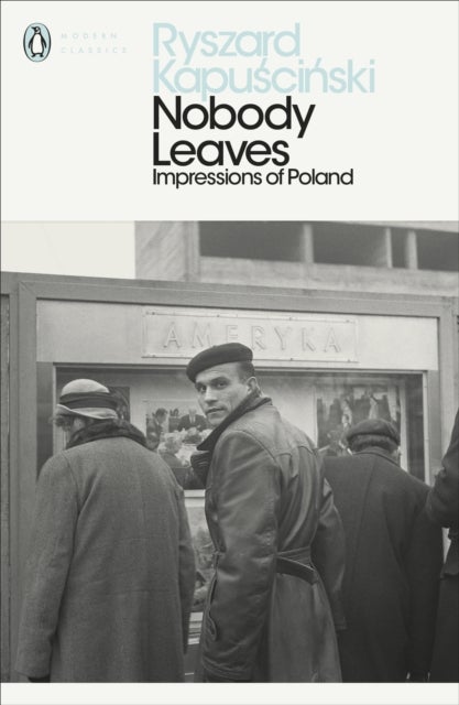 Nobody Leaves - Impressions of Poland