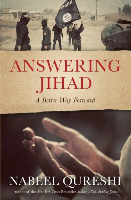 Answering Jihad - A Better Way Forward