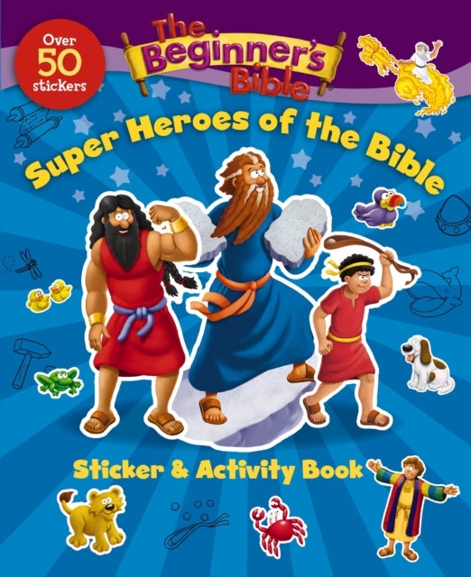 The Beginner''s Bible Super Heroes of the Bible Sticker and Activity Book