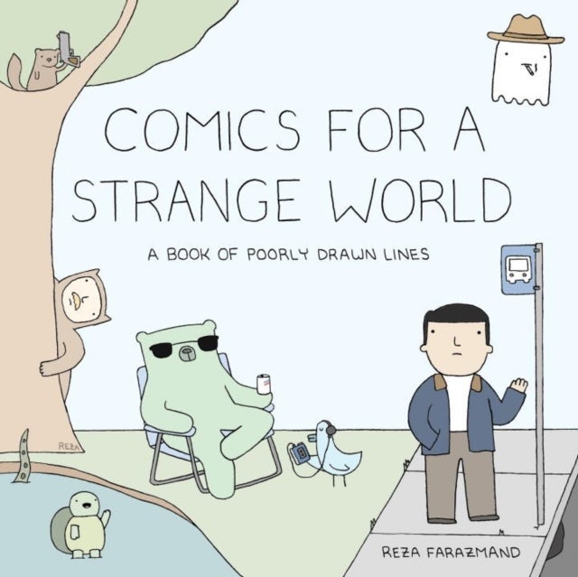 Comics for a Strange World - A Book of Poorly Drawn Lines