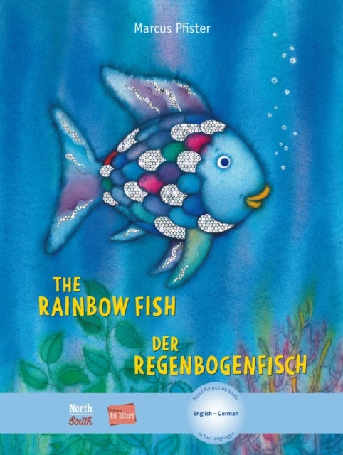 The Rainbow Fish / Der Regenbogenfisch