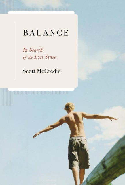 Balance - In Search of the Lost Sense