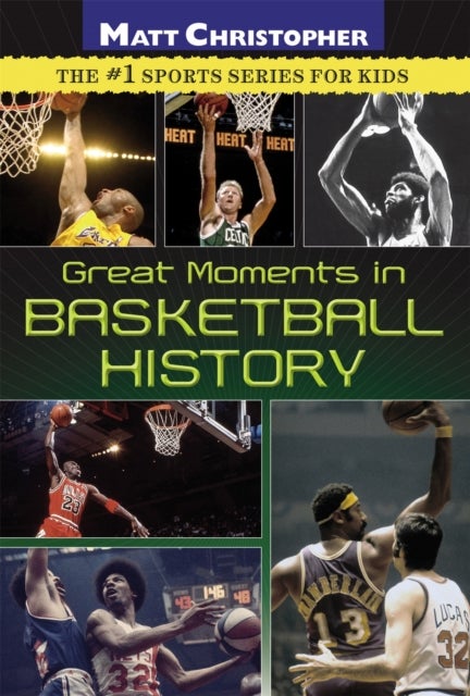 Great Moments in Basketball History