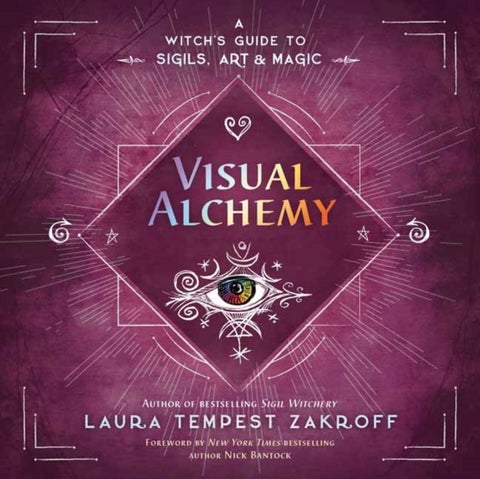 Visual Alchemy - A Witch's Guide to Sigils, Art & Magic